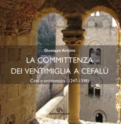 Copertina libro <b>La committenza dei Ventimiglia a Cefalù</b>