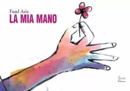 Copertina libro <b>La mia mano</b>
