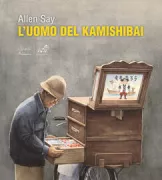 Copertina libro <b>L'uomo del kamishibai<br></b>(titolo originale o altro titolo: <i>Kamishibai man</i>)
