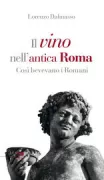 Copertina libro <b>Il vino nell'antica Roma</b>