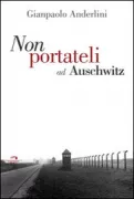 Copertina libro <b>Per favore non portateli ad Auschwitz</b>