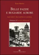 Copertina libro <b>Belle pazzie e bugiarde aurore</b>