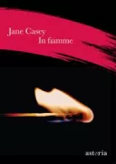 Copertina libro <b>In fiamme<br></b>(titolo originale o altro titolo: <i>The burning</i>)