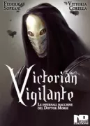 Copertina libro <b>Victorian vigilante</b>