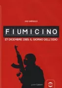 Copertina libro <b>Fiumicino 27 dicembre 1985</b>