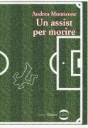 Copertina libro <b>Un assist per morire</b>