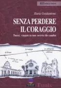Copertina libro <b>Senza perdere il coraggio</b>