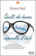 Copertina libro <b>Quelli che hanno capovolto il cielo</b>