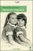 Copertina libro <b>Rimorsi o rimpianti</b>