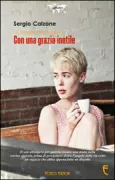 Copertina libro Con una grazia inutile