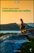 Copertina libro <b>Camminando sul confine</b>
