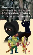 Copertina libro <b>2: L'imperatore ombra e la regina svanita<br></b>(titolo originale o altro titolo: <i>L'imperatore ombra e la regina svanita</i>)