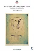 Copertina libro <b>La filosofia è una cosa da folli</b>