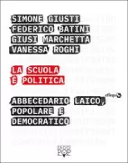 Copertina libro <b>La scuola è politica</b>