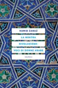Copertina libro <b>La nostra rivoluzione<br></b>(titolo originale o altro titolo: <i>Non! Nos voix ne sont pas une honte</i>)