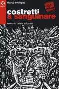Copertina libro <b>Costretti a sanguinare</b>