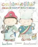 Copertina libro <b>Cosa faremo da grandi?</b>