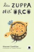 Copertina libro <b>La zuppa dell'orco</b>