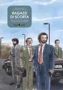 Copertina libro <b>Ragazzi di scorta</b>