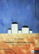 Copertina libro <b>Dioniso a New Orleans</b>