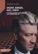 Copertina libro <b>Valent, Borges, Dalì, Lynch</b>