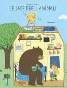 Copertina libro <b>Le case degli animali<br></b>(titolo originale o altro titolo: <i>La tournée de Facteur Souris</i>)