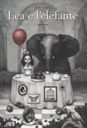 Copertina libro <b>Lea e l'elefante</b>