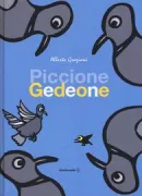 Copertina libro <b>Piccione Gedeone</b>