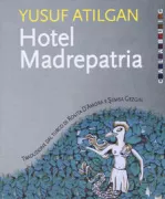 Copertina libro <b>Hotel Madrepatria<br></b>(titolo originale o altro titolo: <i>Anayurt oteli</i>)