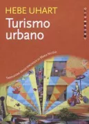 Copertina libro <b>Turismo urbano<br></b>(titolo originale o altro titolo: <i>Una escritora de la capital</i>)