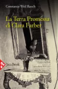 Copertina libro <b>La terra Promessa di Clara Farber<br></b>(titolo originale o altro titolo: <i>Clara Farber's Promised Land</i>)