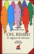Copertina libro <b>Oh, bimbe!</b>