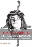 Copertina libro <b>Cesare Lombroso e le razze criminali</b>