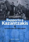 Copertina libro <b>Rapporto a Kazantzakis</b>