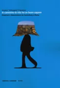 Copertina libro <b>In cammino la vita ha un buon sapore</b>