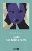 Copertina libro <b>I gatti non hanno nome<br></b>(titolo originale o altro titolo: <i>Nombres y animales</i>)