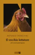 Copertina libro <b>Il vecchio lottatore e altri racconti postemingueiani</b>