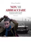 Copertina libro <b>Non mi abbracciare</b>
