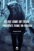 Copertina libro Veloce come un treno, tagliente come un rasoio