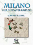 Copertina libro Milano una guida per ragazzi