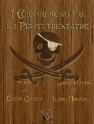 Copertina libro I Corsari sono tre e i Pirati trentatr�