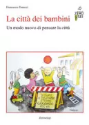 Copertina libro <b>La città dei bambini</b>