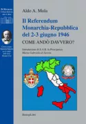 Copertina libro <b>Il referendum monarchia-repubblica del 2-3 giugno 1946</b>