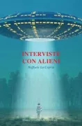 Copertina libro <b>Interviste con alieni</b>