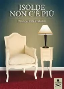 Copertina libro <b>Isolde non c'è più</b>