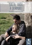 Copertina libro <b>Basta, vado a dormire!</b>