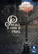 Copertina libro <b>Poesia in forma di rosa</b>