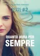 Copertina libro <b>2: Quanto dura per sempre</b>