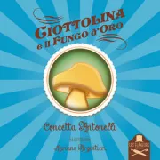 Copertina libro <b>Ciottolina e il fungo d'oro</b>