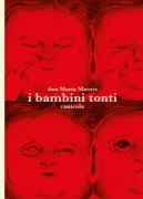 Copertina libro <b>I bambini tonti<br></b>(titolo originale o altro titolo: <i>Los ninos tontos. -</i>)